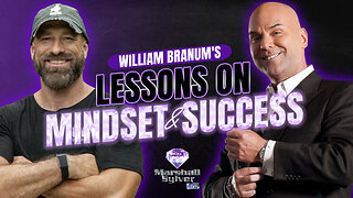 William Branum's Lessons on Mindset and Success