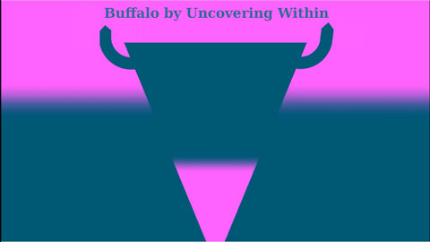 Song: Buffalo by Uncovering Within