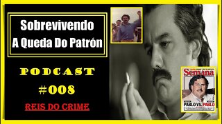 O LEGADO DO PATRÃO - 8º ATO - PODCAST #008