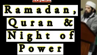 Ramadan, Quran & Night of Power