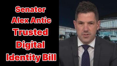 Senator Alex Antic discussing Trusted Digital Identity Bill