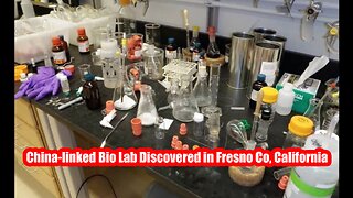 China-linked Bio Lab Discovered in Fresno Co, California