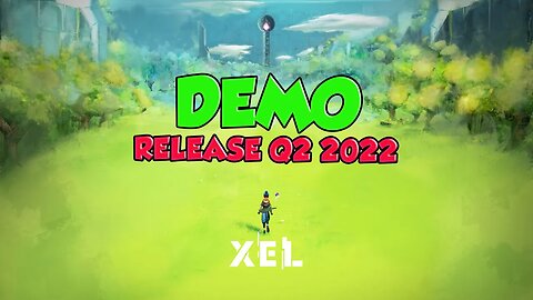 XEL Demo | demo no commentary 2022 | demo playthrough 2022 | demo walkthrough 2022