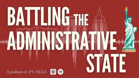 Battling the Administrative State: Interview with NCLA Founder Philip Hamburger