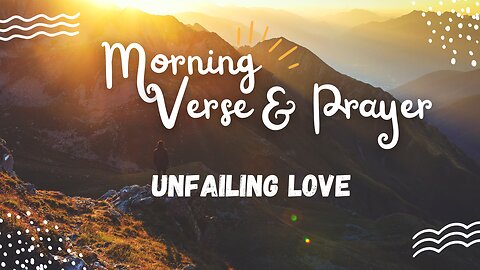 Uplifting Morning Verse and Prayer