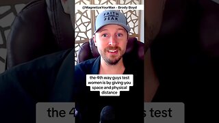 The 4th Way Guys Test Women