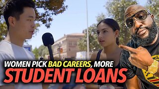 Proof Women Pick Bad Careers and Take On Student Loans, Not Just Pick Wrong Men For Relationships 🤔