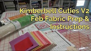 Pt 1 February Kimberbell Cuties Topper V2, Supplies & Fabric Prep. Beginner Embroidery Friendly