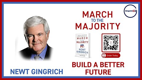 Newt Gingrich March to the Majority Build A Better Future #news #newtgingrich #history #politics