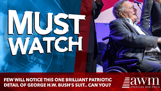 Few Will Notice This One Brilliant Patriotic Detail of George H.W. Bush's Suit.. CAN YOU?