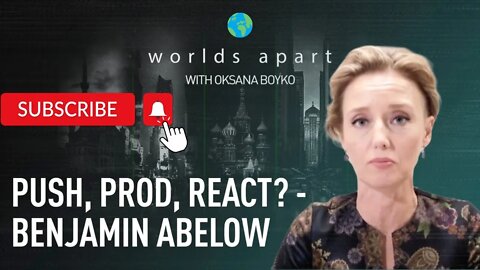 Worlds Apart | Push, prod, react? - Benjamin Abelow!