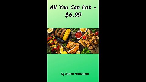 All You Can Eat $6 99, By Steve Hulshizer, On Down to Earth But Heavenly Minded Podcast