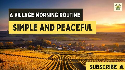 🌄Start Your Day Right: A Village Morning Routine | Village Vibes