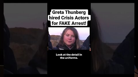 Greta Thunberg Hired Crisis Actors to Stage FAKE Arrest #shorts