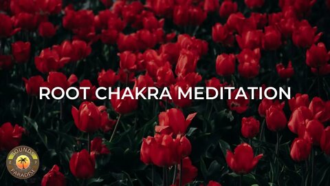 Root Chakra Healing Ambience - Let Go of Anxiety and Fear - Chakra Meditation Music