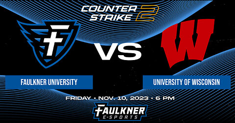 Counter Strike 2- Faulkner vs. University of Wisconsin-Madison (11/10/2023)