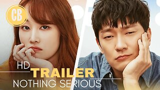 Nothing Serious | Korean Movie Trailer 2 | English Sub