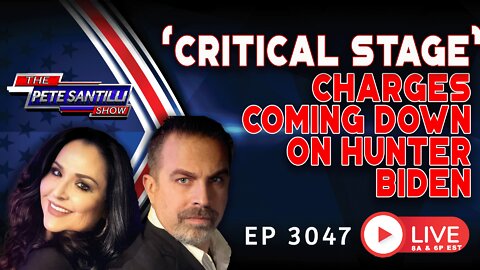 "CRITICAL STAGE" - CHARGES COMING DOWN ON HUNTER BIDEN | EP 3047-8AM