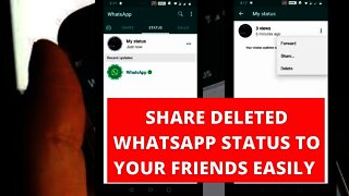 How To Easily Share Deleted WhatsApp Status To Your Friends