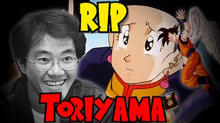 Akira Toriyama Appreciation Stream - RIP To The Legend