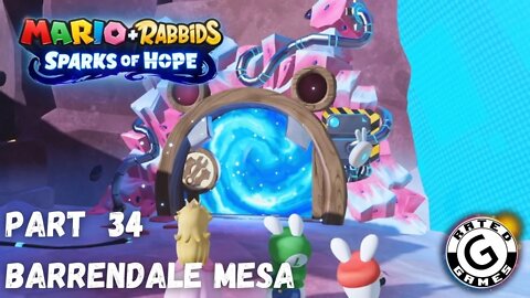 Mario + Rabbids Sparks of Hope Gameplay - No Commentary Walkthrough Part 34 - Barrendale Mesa Final