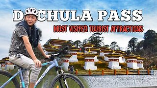 1st Vlog on Rumble | Best tourist place in bhutan | Dochula pass@JigmeDorjiJigs