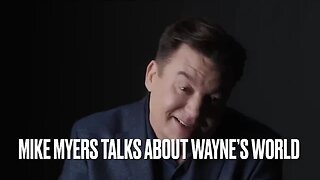 Mike Myers Dives Into the World of Wayne’s World: Behind-the-Scenes Insights