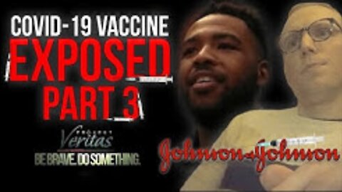 Part 3 of #CovidVaxExposed: J&J - “Kids Shouldn’t Get F*cking [CVD] Vaccine” - Unknown Repercussions