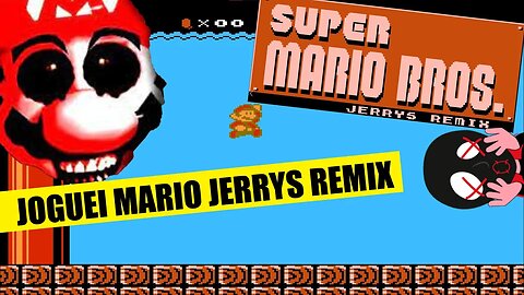 JOGUEI SUPER MARIO JERRYS REMIX