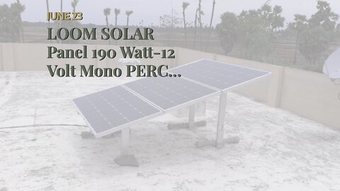 LOOM SOLAR Panel 190 Watt-12 Volt Mono PERC (Pack of 2)