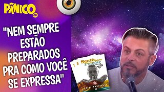 Luigi Baricelli sobre LIVRO “SENTIR PARA PENSAR”: DE ESPIRITUAL E LOUCO TODO MUNDO TEM UM POUCO?