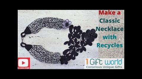How to make this Classic Necklace with Recycled Materials