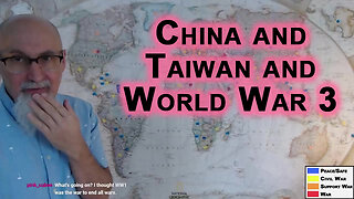 China and Taiwan and World War 3