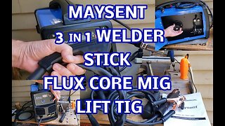 MAYSENT 3 in 1 Welder, Flux Core MIG - Lift TIG - Stick