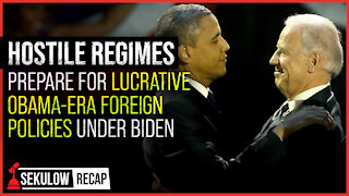 Hostile Regimes Prepare for Lucrative Obama-era Foreign Policies Under Biden