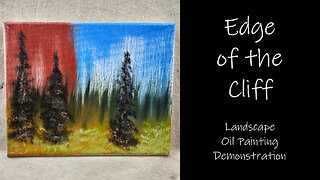 "Edge of the Cliff" Landscape Oil Painting Demonstration 8x10 #forsale