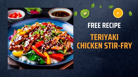Free Teriyaki Chicken Stir-Fry Recipe 🥢🍲🌽+ Healing Frequency🎵