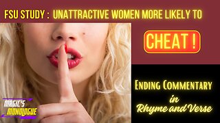 Why UNATTRACTIVE women are more likely to #cheat! FSU Study