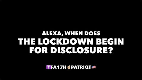 WHEN DOES THE LOCKDOWN BEGIN FOR DISCLOSURE?