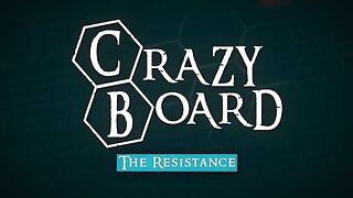 The Resistance - Crazy Board
