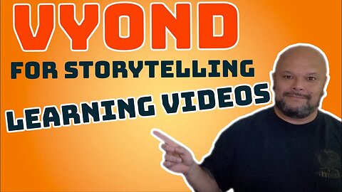 Vyond Storytelling for Learning Videos