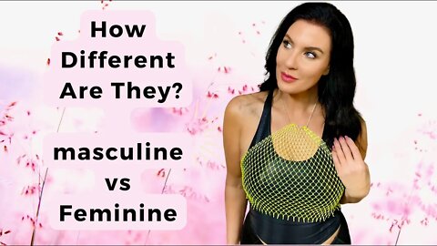 Masculine & Feminine / Top Major Differences #masculineenergy #feminineenergy