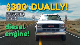 I Bought a Diesel Dually Truck for Only $300! [C3500HD Part 1]