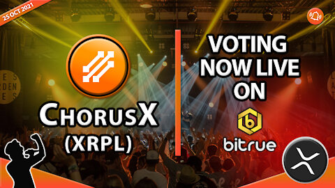 CHORUSX (XRPL) VOTING NOW LIVE ON BITRUE