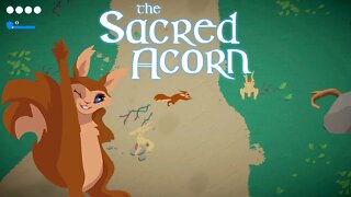 The Sacred Acorn - I'm A One Squirrel Army (Cute Top-Down Adventure Game)