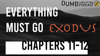 Everything Must Go (Exodus 11-12) | The plague of the death of the first born in Egypt