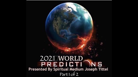 2021 World Predictions - 13th Annual New Year's Day Broadcast - Part 1