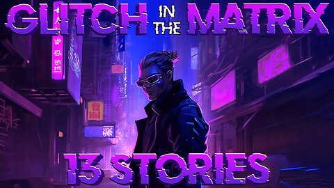 13 Mysterious Glitch Stories That Will Twist your Spaghetti | May 1st. 2023