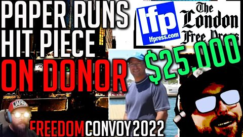 News Paper Smears Businessman for $25,000 Donation to Canadian Freedom Convoy 2022
