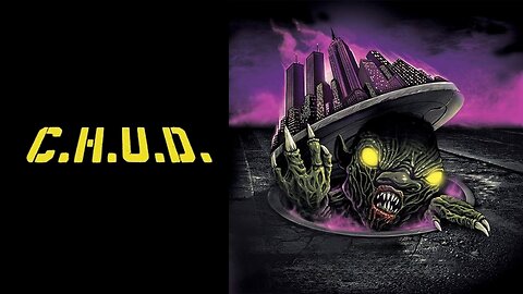 C.H.U.D. (1984)